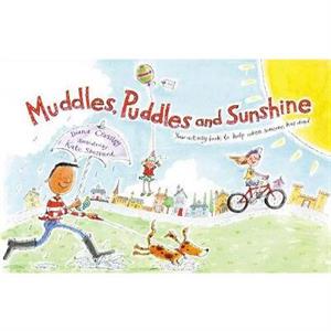 Muddles Puddles and Sunshine by Winstons Wish