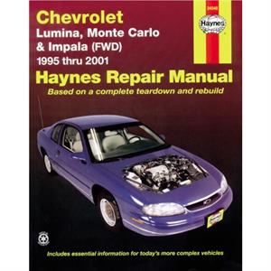 Chevrolet Lumina Monte Carlo  Impala FWD 95  05 by Haynes Publishing