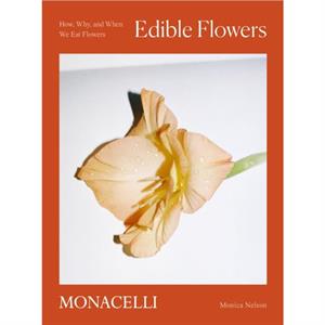 Edible Flowers by Monica Nelson