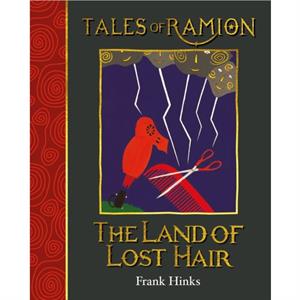 Land of Lost Hair The by Frank Hinks