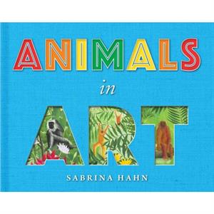 Animals in Art by Sabrina Hahn