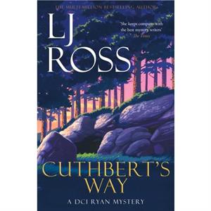 Cuthberts Way by LJ Ross