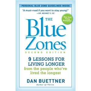 The Blue Zones 2nd Edition by Dan Buettner