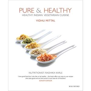 Pure  Healthy by Vidhu Mittal