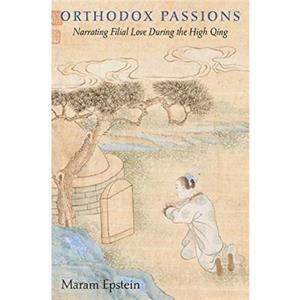 Orthodox Passions by Maram Epstein