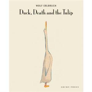 Duck Death and the Tulip by Wolf Erlbruch