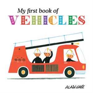 My First Book of Vehicles by A Gre