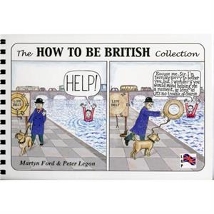 The How to be British Collection by Peter Legon