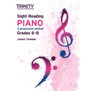 Trinity College London Sight Reading Piano Grades 68 by James Treweek