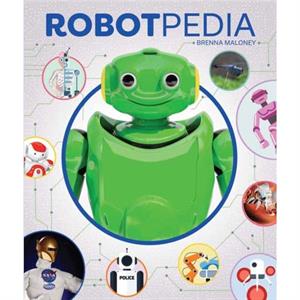 Robotpedia by Insight Editions