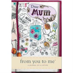 Dear Mum by from you to me