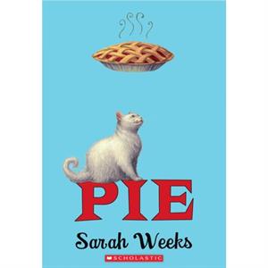 Pie by Sarah Weeks