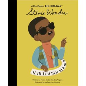 Stevie Wonder by Mar a Isabel S nchez Vegara & Illustrated by Melissa Lee Johnson