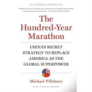 The HundredYear Marathon by Michael Pillsbury