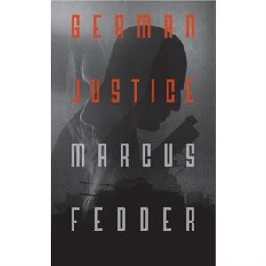 German Justice by Marcus Fedder