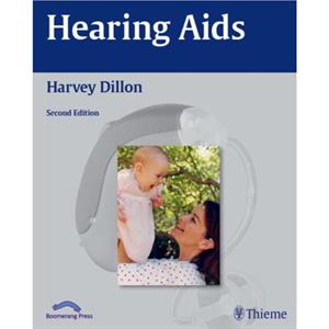 Hearing Aids by Harvey Dillon