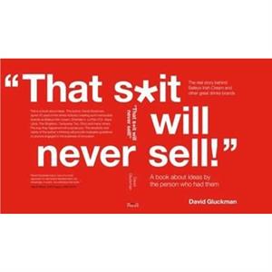 That Sit Will Never Sell by David Gluckman