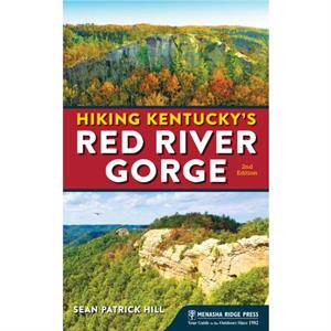 Hiking Kentuckys Red River Gorge by Sean Patrick Hill