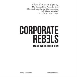 Corporate Rebels by Pim de Morree