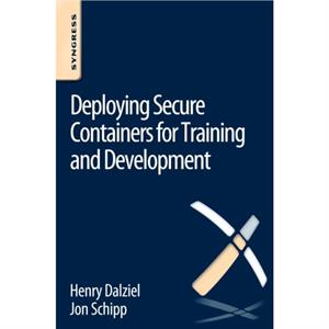 Deploying Secure Containers for Training and Development by Jon Schipp