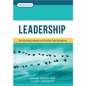 Leadership by Clare L. Bennett