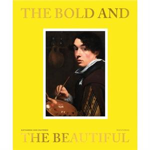 The Bold and the Beautiful by Hildegard Van de Velde