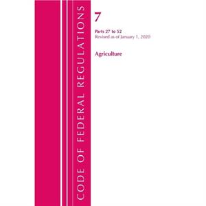 Code of Federal Regulations Title 07 Agriculture 2752 Revised as of January 1 2020 by Office Of The Federal Register U.S.