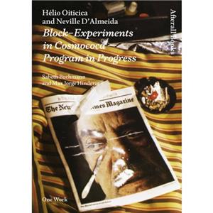 Helio Oiticica and Neville DAlmeida by Max Jorge Hinderer Cruz