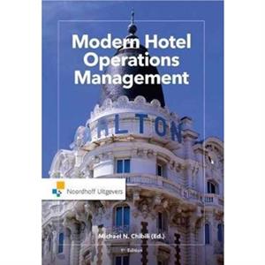 Modern Hotel Operations Management by Bill Rowson