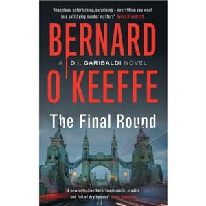 The Final Round by Bernard OKeeffe