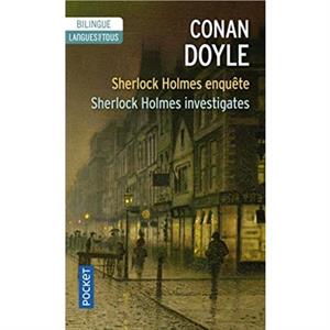 Sherlock Holmes enquete by Arthur Conan Doyle