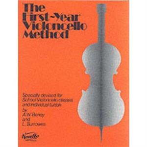 The FirstYear Violoncello Method by L. Burrowes