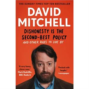 Dishonesty is the SecondBest Policy by David Mitchell