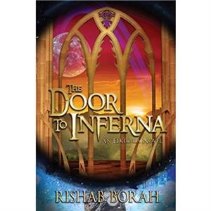 The Door to Inferna by Rishab Borah