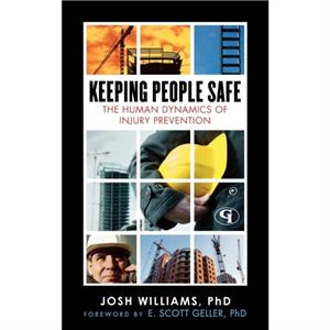 Keeping People Safe by Williams & Josh & Ph. D.