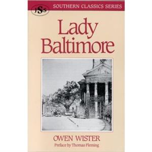 Lady Baltimore by Owen Wister