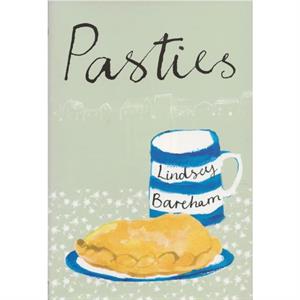 Pasties by Lindsey Bareham