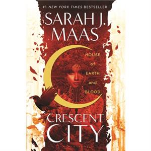 House of Earth and Blood by Sarah J Maas