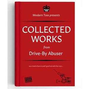 DriveBy Abuser Collected Works by Modern Toss