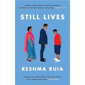 Still Lives by Reshma Ruia