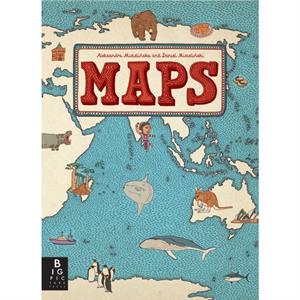 Maps by Aleksandra Mizielinska & Daniel Mizielinski