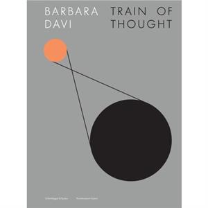 Barbara Davi  Train of Thought by Eveline Suter