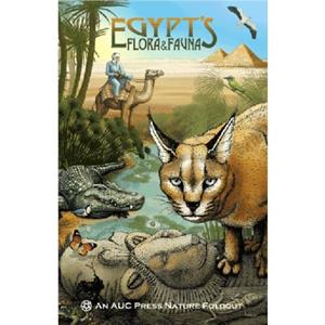 Egypts Flora  Fauna by Dominique Emmy Award Winner Navarro