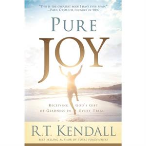 Pure Joy by R.T. Kendall