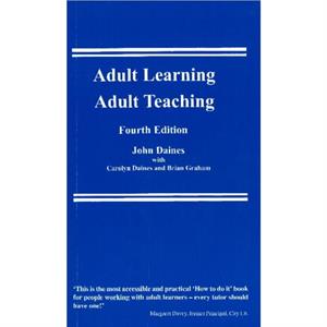 Adult Learning Adult Teaching by Professor Brian Graham