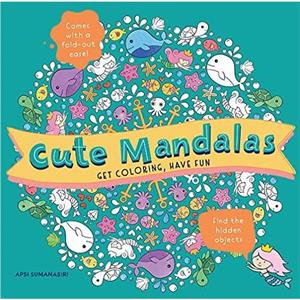 Cute Mandalas  Get Coloring Have Fun by Apsi Sumanasiri