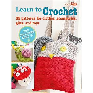 Childrens Learn to Crochet Book by CICO Books