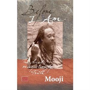 Before I Am by Mooji