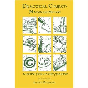 Practical Church Management by James Behrens