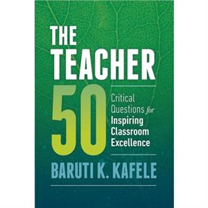 The Teacher 50 by Kafele & Baruti K 